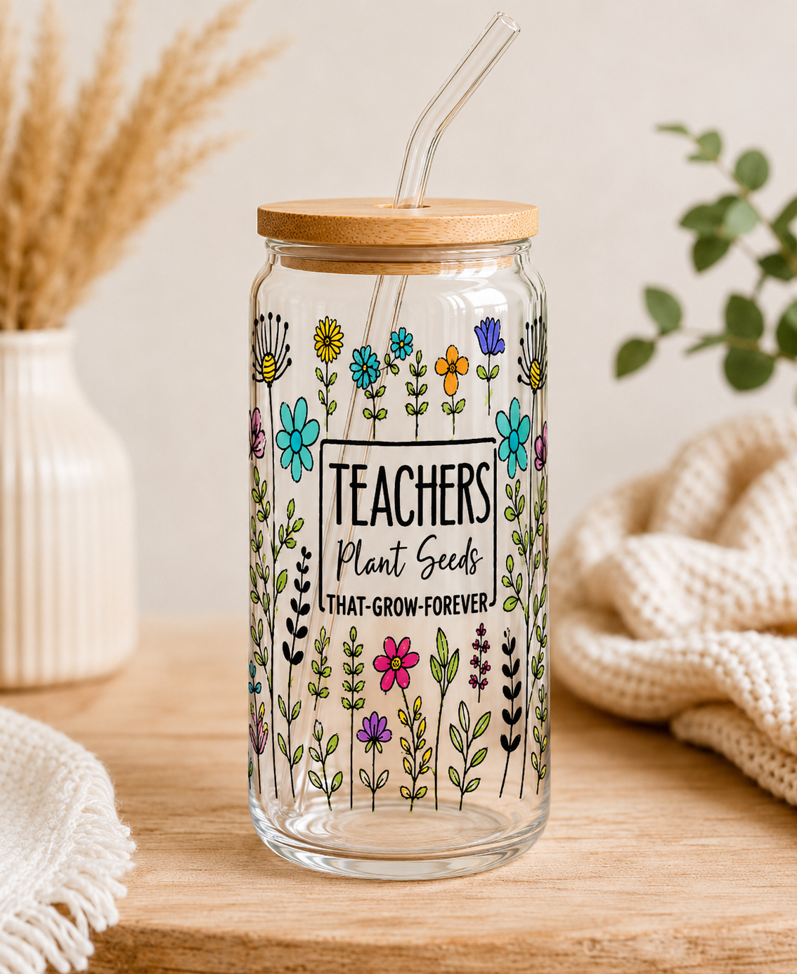 Teachers Plant Seeds Glass